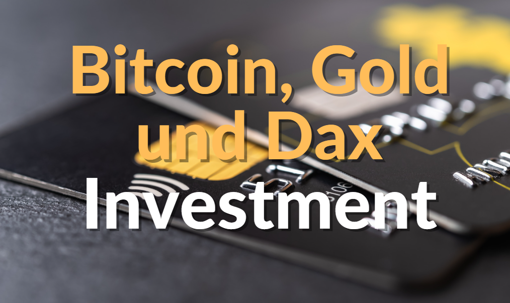 Bitcoin Gold Dax Investieren