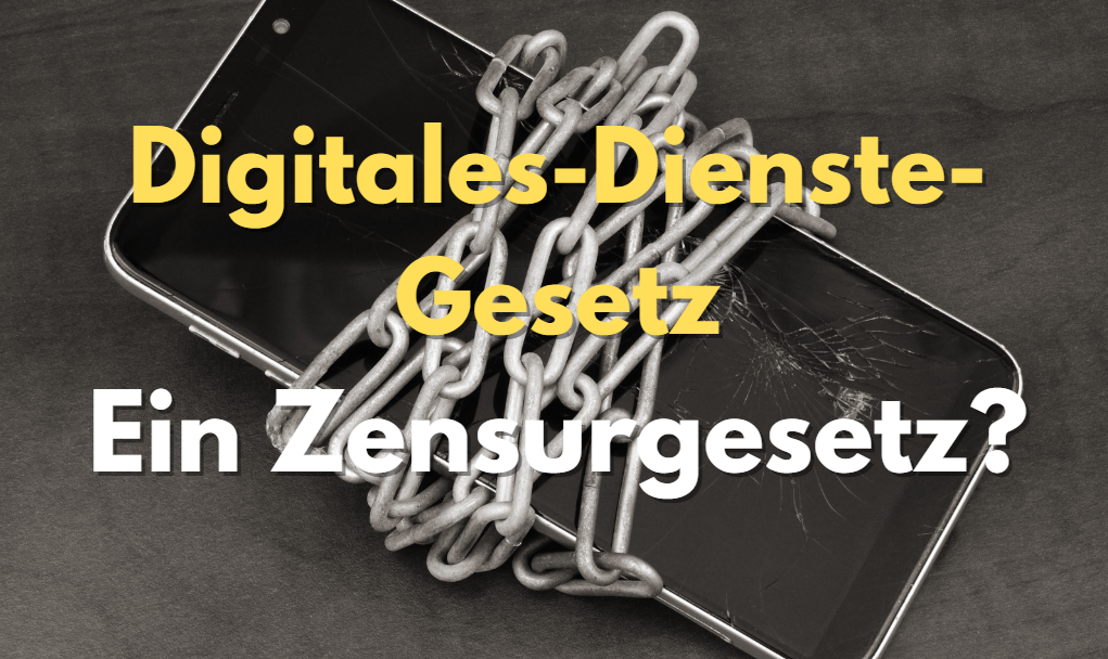 Digitales Dienste Gesetz Zensur