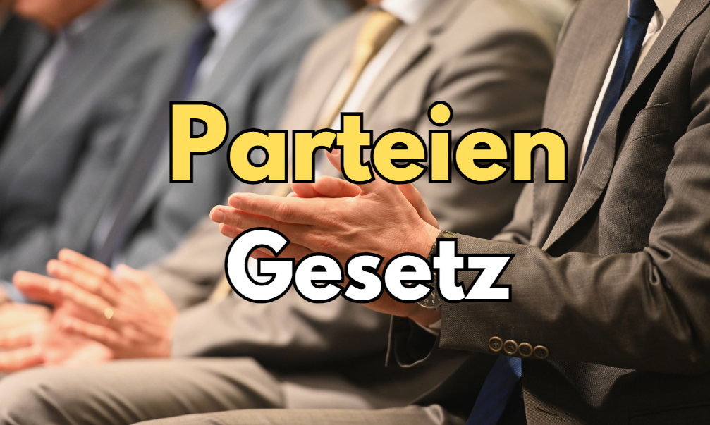 Parteien Gesetz